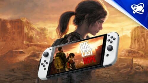 Clone de The Last of Us é lançado para Nintendo Switch