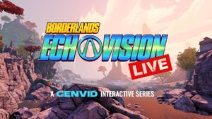 Série interativa, Borderlands EchoVision Live é anunciada