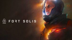 Fort Solis: vale a pena?