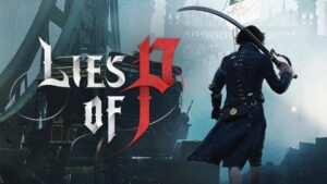 Lies of P será “menos difícil” que outros soulslike, confirma diretor