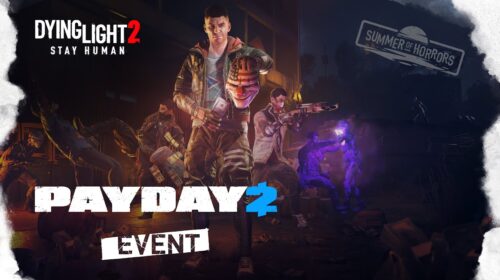 Já disponível, evento de Dying Light 2 é inspirado em Payday 2