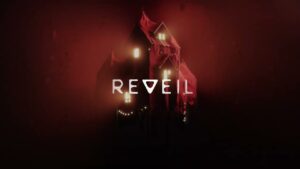Reveil, jogo narrativo de terror psicológico, tem novo trailer divulgado