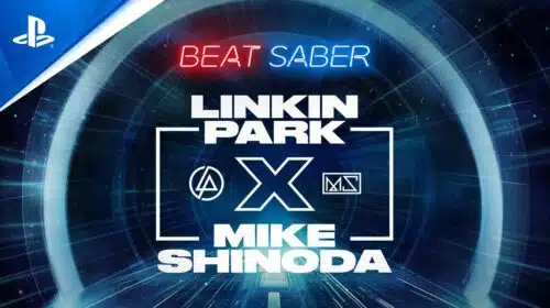 Beat Saber receberá músicas do Linkin Park e de Mike Shinoda