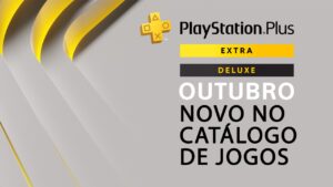 PS Plus libera 8 novos jogos no catálogo de outubro