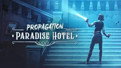 Jogo de terror, Propagation: Paradise Hotel chega em 12 de outubro ao PS VR2