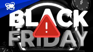Procon alerta! Onde NÃO COMPRAR na Black Friday
