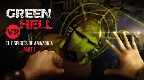 Com 10h de conteúdo, DLC gratuito de Green Hell VR chega na próxima semana