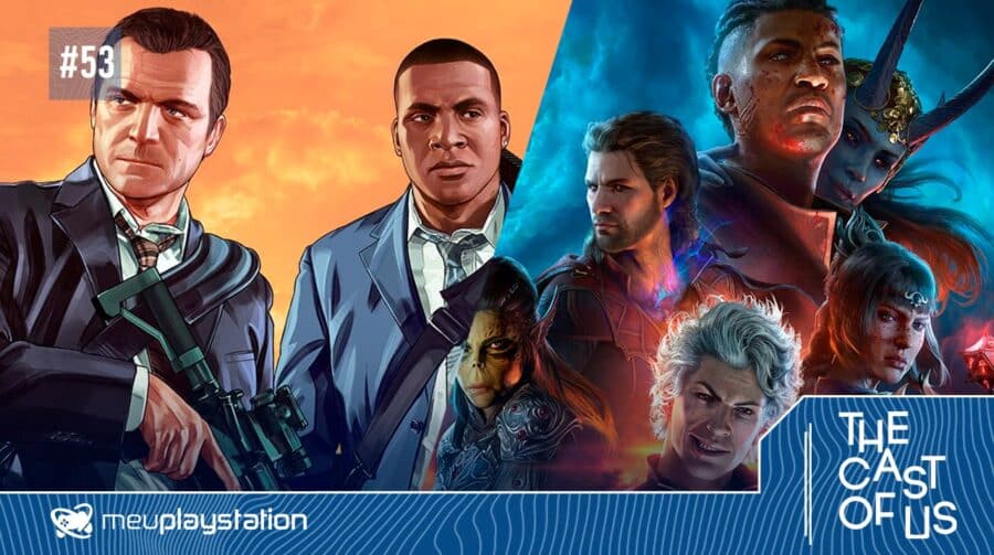 The Cast of Us #53 – 2013 vs 2023: qual o melhor ano para os games?