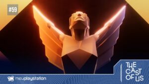 The Cast of Us #59 – The Game Awards 2023: os prêmios e revelações da noite