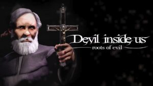 Jogo de terror, Devil Inside Us: Roots of Evil chega em 25 de janeiro aos consoles
