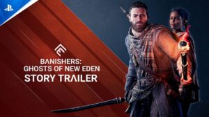 Banishers: Ghosts of New Eden: novo trailer foca na história; assista