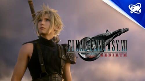 Final Fantasy VII Rebirth: o que jogar antes do novo capítulo do RPG
