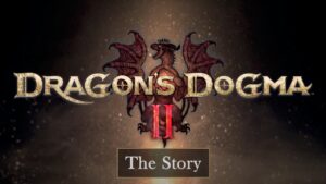 Trailer de Dragon’s Dogma 2 resume história do game em 90 segundos