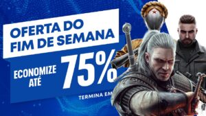 Oferta do Fim de Semana traz até 75% de desconto em games na PS Store
