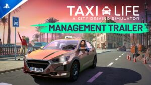 Vai pra onde, chefe? Gameplay de Taxi Life detalha mecânicas de gerenciamento