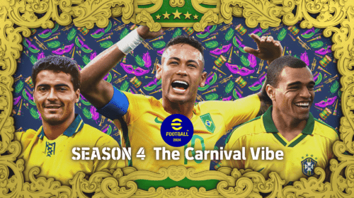 É o Brasa! eFootball 2024 lança temporada de Carnaval com ídolos brasileiros