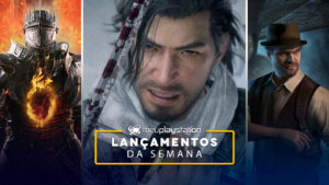 Confira os lançamentos da semana (19/03 a 22/03) para PS4 e PS5