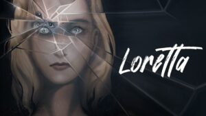 Terror psicológico narrativo, Loretta será lançado em abril