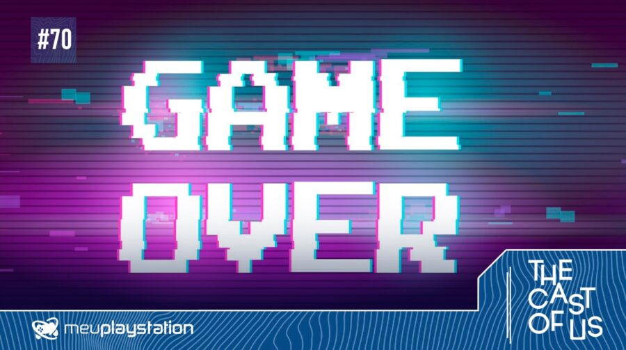 The Cast of Us #70 - O que está acontecendo com a indústria de games?