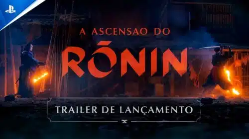 Trailer de A Ascensão do Ronin prepara jogadores para jornada sangrenta