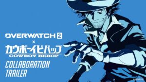 Overwatch 2 anuncia colaboração com Cowboy Bebop
