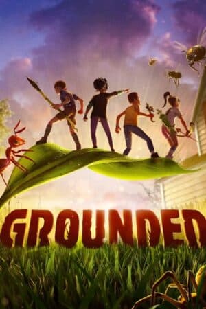 Grounded: vale a pena?