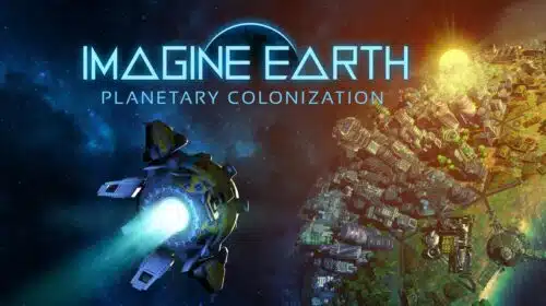 Imagine Earth te desafia a construir a “civilização perfeita” em maio