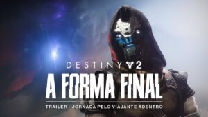 Chegou! Destiny 2: A Forma Final está mundialmente disponível