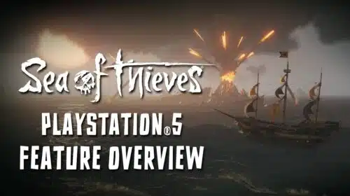 Sea of Thieves de PS5 terá beta neste final de semana; veja trailer