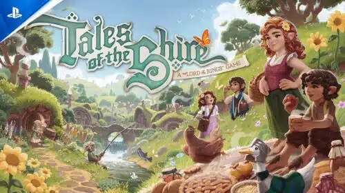 Tales of the Shire, jogo de O Senhor dos Anéis, é adiado para 2025