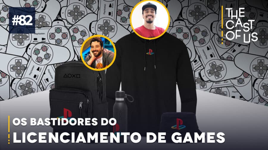 The Cast of Us #82 - Os bastidores do licenciamento de games ft. Jorge Ramalho