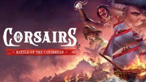 RTS com piratas, Corsairs: Battle of the Caribbean chega em 2025 ao PS5
