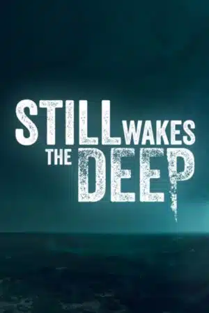 Still Wakes the Deep: vale a pena?