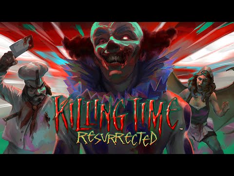 Killing Time: Resurrected tem data de lançamento confirmada