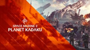 Cada o quê? Trailer de Warhammer 40.000: Space Marine 2 mostra planeta “Kadaku”