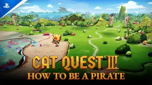 Aprenda a ser um lendário pirata com o novo trailer de Cat Quest III