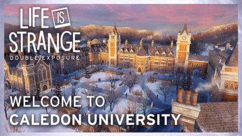 Trailer de Life is Strange: Double Exposure apresenta a universidade de Caledon