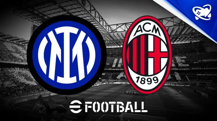 Exclusivos! eFootball fecha acordo e tira Inter de Milão e Milan do EA FC 25