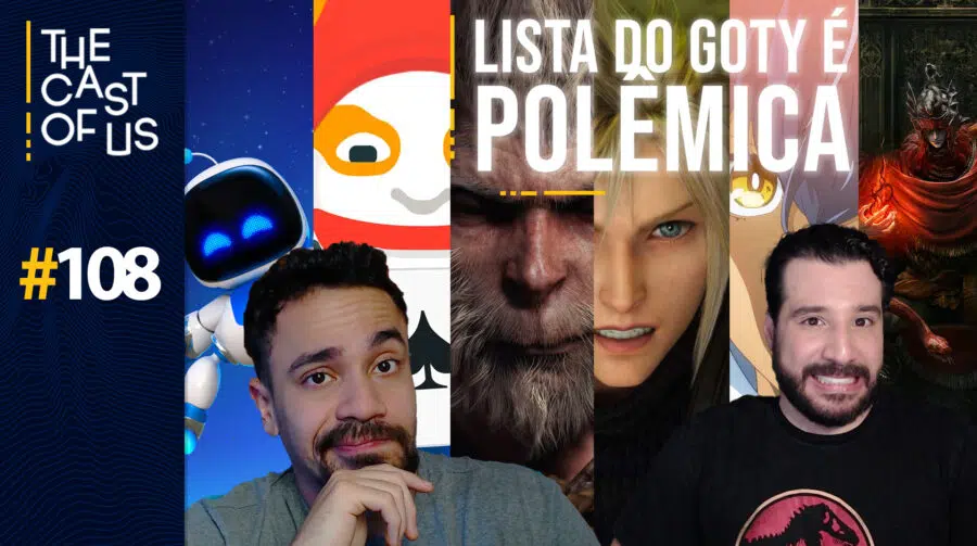 The Cast of Us #108 - DLC pode ser GOTY? Parece que sim…