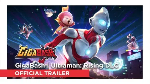 GigaBash receberá expansão Ultraman: Rising no dia 28 de novembro