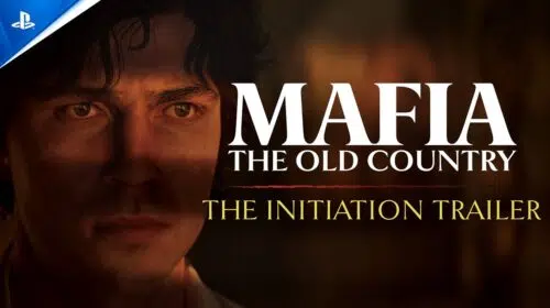 Confirmado! Trailer de Mafia: The Old Country revela lançamento para o inverno de 2025