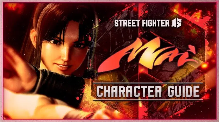 Capcom detalha gameplay de Mai em Street Fighter 6; veja o guia