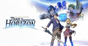 The Legend of Heroes: Trails beyond the Horizon chega ao ocidente nesta primavera