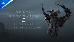 Edição de Colecionador de Death Stranding 2 é tão boa que tem até trailer especial