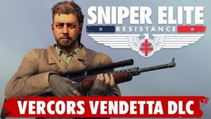 Vercors Vendetta, DLC de Sniper Elite: Resistance, está disponível