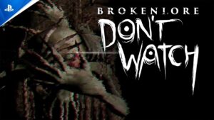 Terror psicológico, BrokenLore: DON’T WATCH chega ao PS5 em 2025