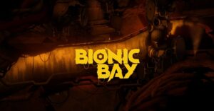 Bionic Bay: vale a pena?