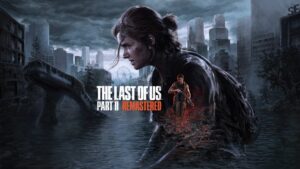 The Last of Us: Part II (PC): vale a pena?