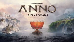 Anno 117: Pax Romana tem gameplay com destaque para o Império Romano