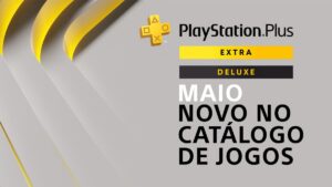 [Oficial] Sony revela jogos do PS Plus Extra e Deluxe de maio de 2025